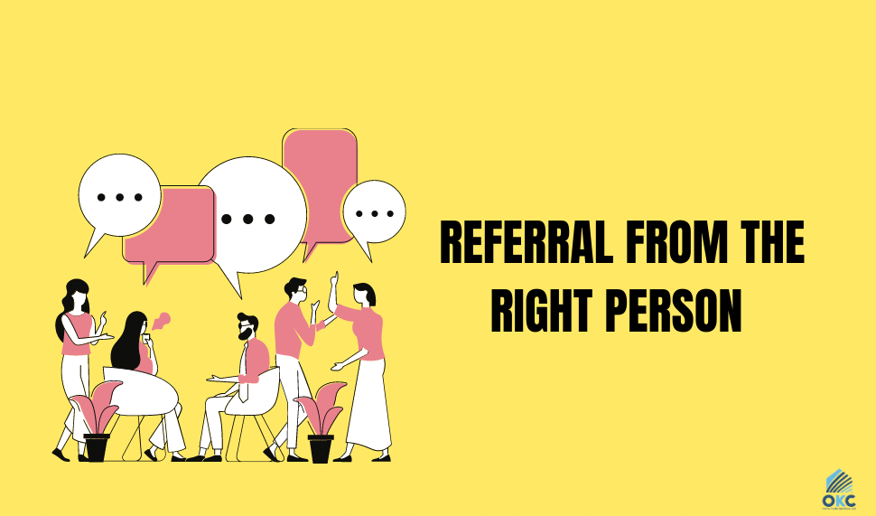 Getting a Referral from the Right Person