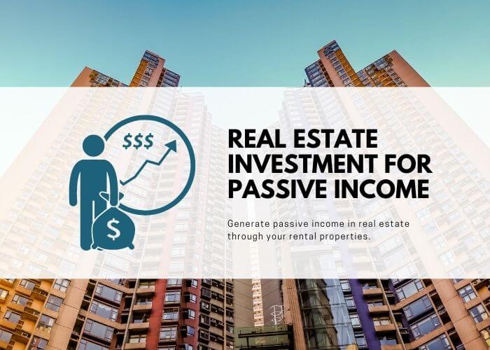 real estate investment for passive income
