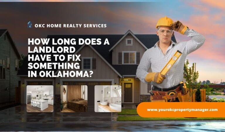 How Long Does a Landlord Have To Fix Something in Oklahoma?