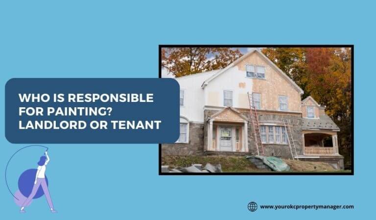Who is responsible for painting landlord or tenant