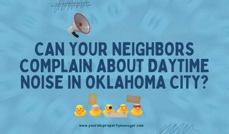 Can Your Neighbors Complain About Daytime Noise in Oklahoma City?
