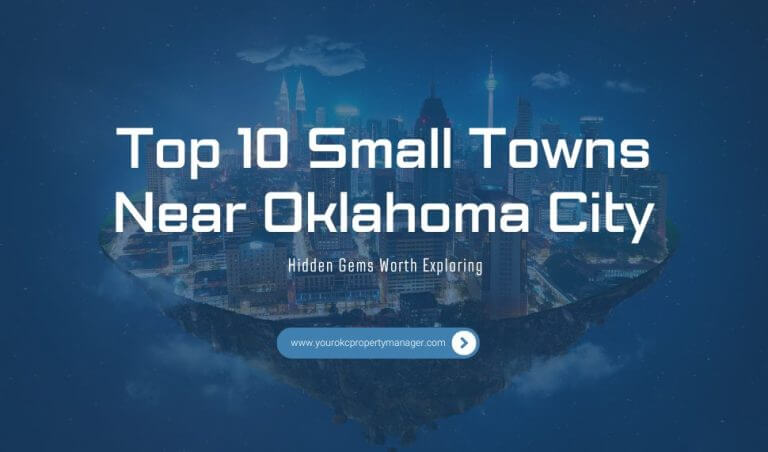 Top 10 Small Towns Near Oklahoma City