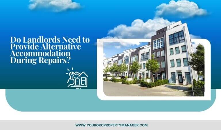 Do Landlords Need to Provide Alternative Accommodation During Repairs?