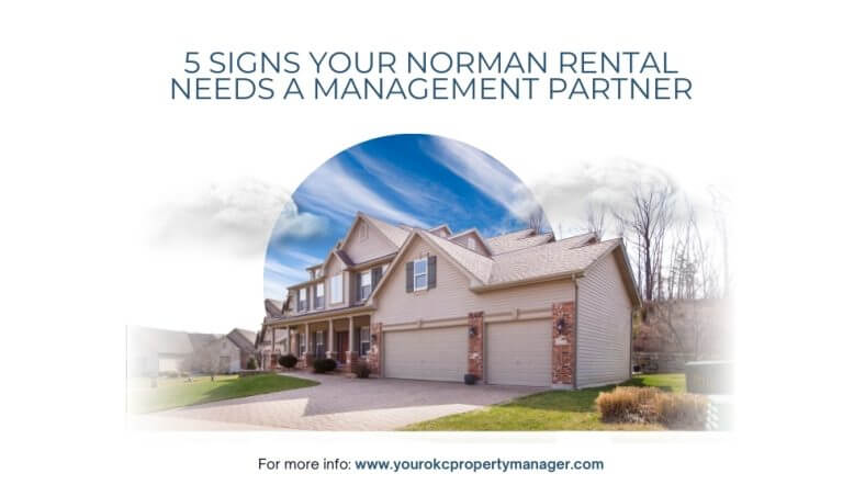 5 Signs Your Norman Rental Needs a Management Partner