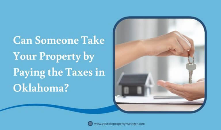Can Someone Take Your Property by Paying the Taxes in Oklahoma
