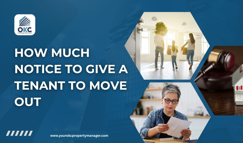 how much notice to give a tenant to move out