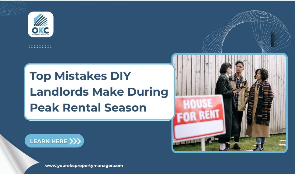 Top Mistakes DIY Landlords Make During Peak Rental Season
