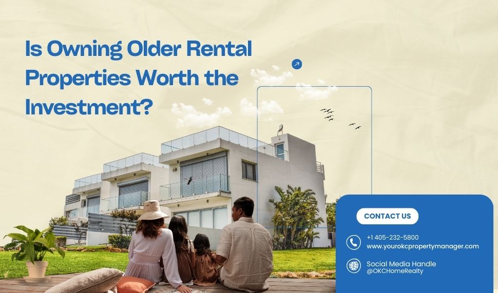 Is Owning Older Rental Properties Worth the Investment?