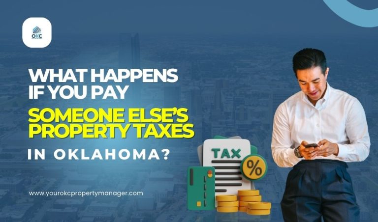 What Happens If You Pay Someone Else's Property Taxes In Oklahoma