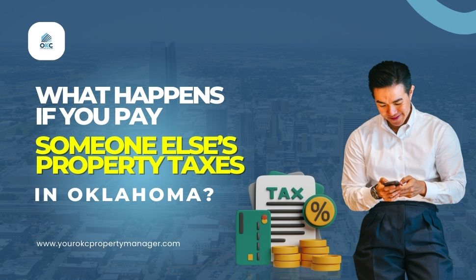 What Happens If You Pay Someone Else's Property Taxes In Oklahoma