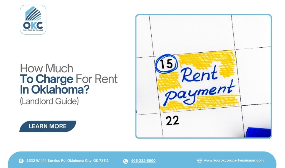 How Much Should I Charge For Rent in Oklahoma