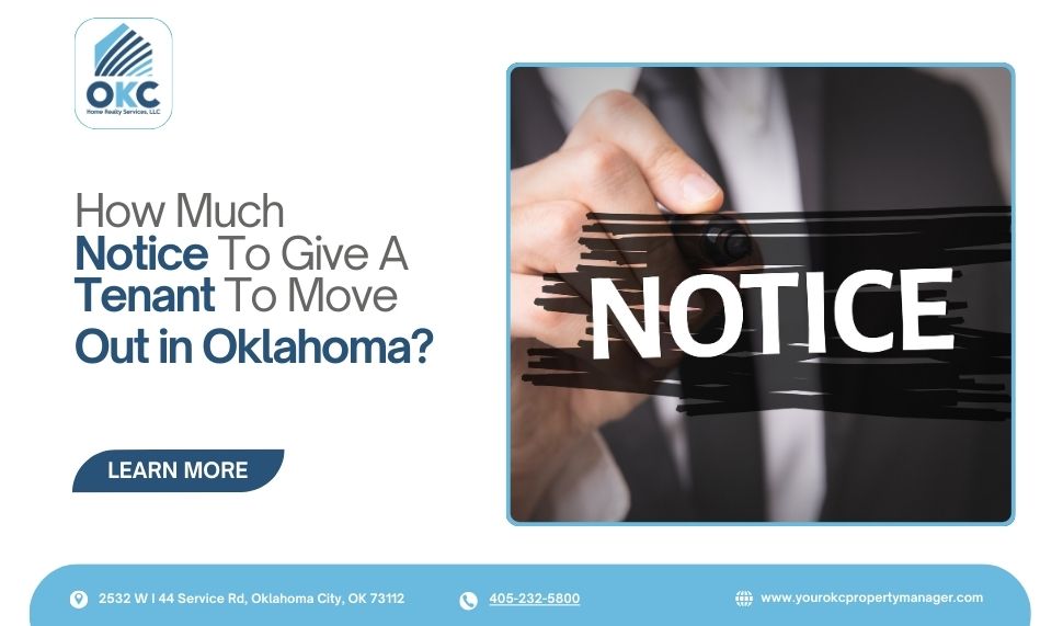 How Much Notice to Give a Tenant to Move Out in Oklahoma?