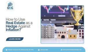 How to Use Real Estate as a Hedge Against Inflation: A Property Owner’s Guide