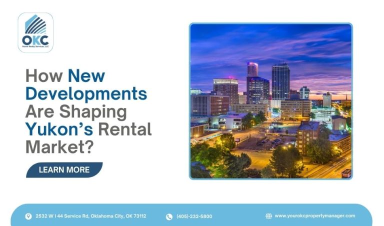 How New Developments Are Shaping Yukon’s Rental Market