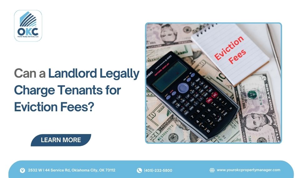 Can a Landlord Charge for Eviction Fees?